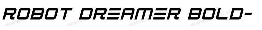 Robot Dreamer Bold字体转换